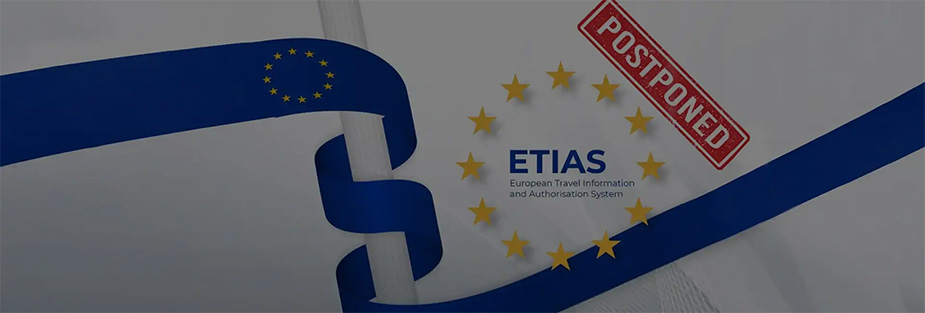 A Delay in ETIAS Implementation Once Again is Announced by the EU - ISS Relocations