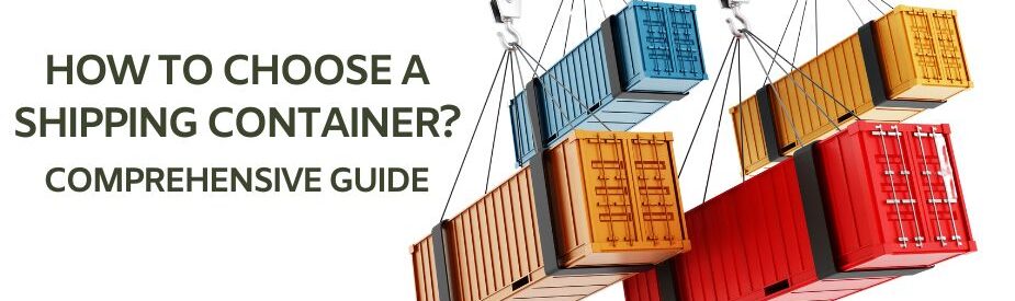 How To Choose A Shipping Container - ISS Relocations