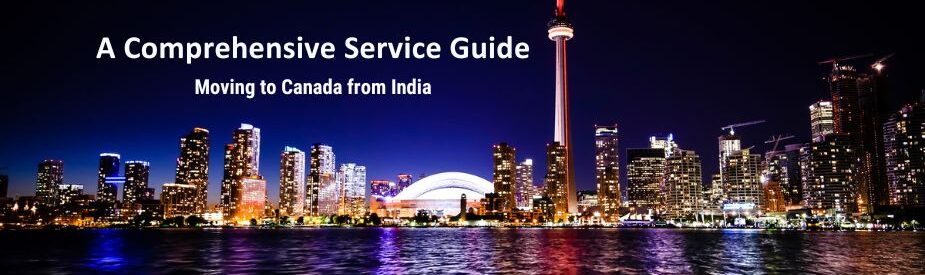 Comprehensive Service Guide Moving to Canada from India - ISS Relocations