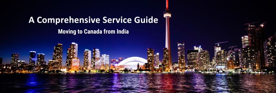 Comprehensive Service Guide Moving to Canada from India - ISS Relocations