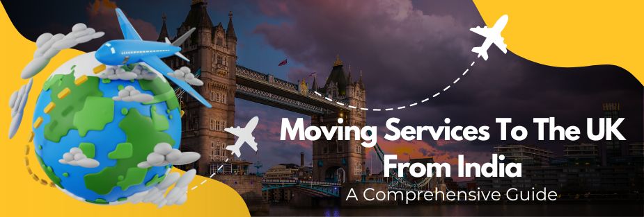 Moving To The UK From India - ISS Relocations