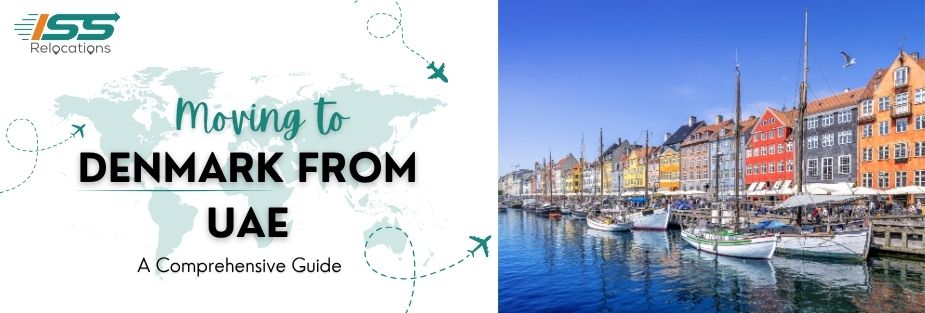 Moving to Denmark From UAE - ISS Relocations