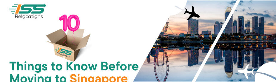 Moving to Singapore - ISS Relocations