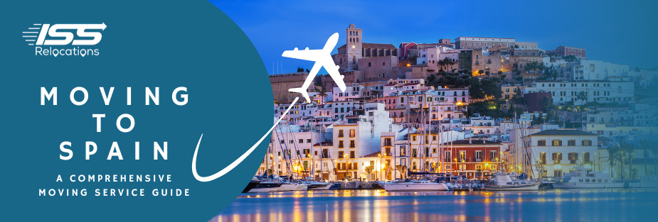 Moving to Spain – A Comprehensive Moving Service Guide - ISS Relocations