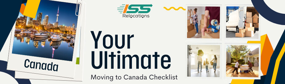 Moving to Canada Checklist - ISS Relocations