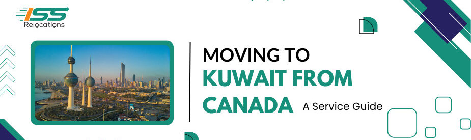 Moving to Kuwait from Canada - ISS Relocations