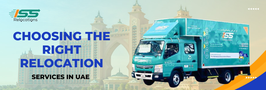 Choosing the Right Relocation Services in UAE - ISS Relocations