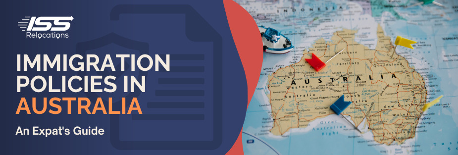 Immigration Policies in Australia – An Expat’s Guide - ISS Relocations