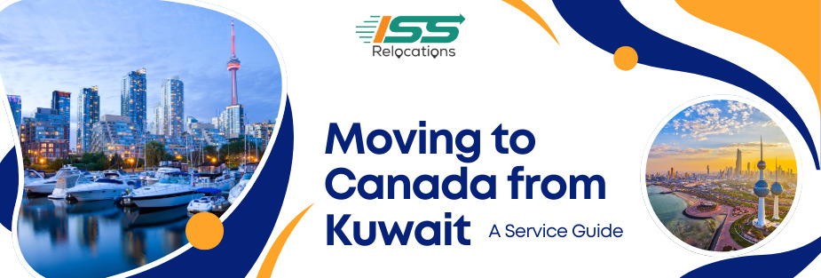 Move to Canada from Kuwait – A Service Guide - ISS Relocations