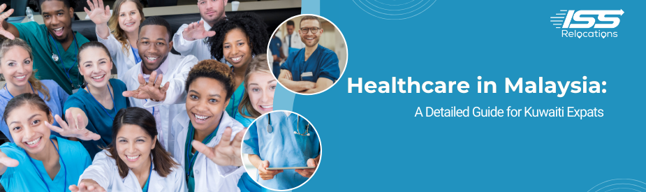 Healthcare in Malaysia - ISS Relocations