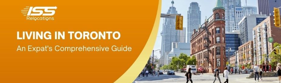 Living in Toronto - An Expat's Comprehensive Guide