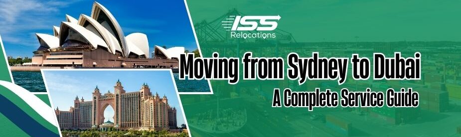 Moving from Sydney to Dubai - ISS Relocations