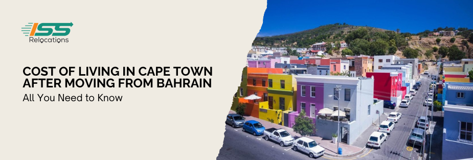 Cost of Living in Cape Town after moving from Bahrain – All You Need to Know - ISS Relocations