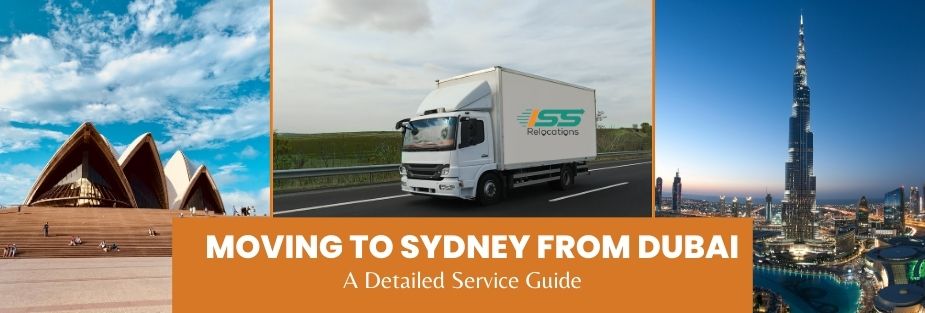 Moving to Sydney from Dubai – A Detailed Service Guide - ISS Relocations