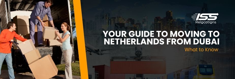 Moving To Netherlands - ISS Relocations