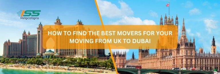 Moving from UK to Dubai - ISS Relocations