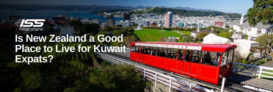 Is New Zealand a Good Place to Live for Kuwait Expats? - ISS Relocations
