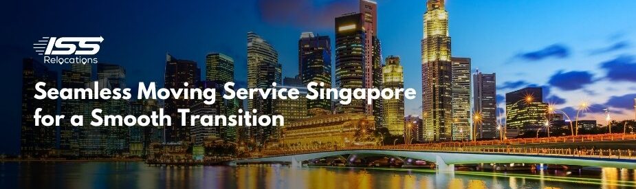 Moving Service Singapore - ISS Relocations