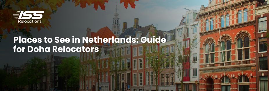 Places To See in Netherlands - ISS Relocations