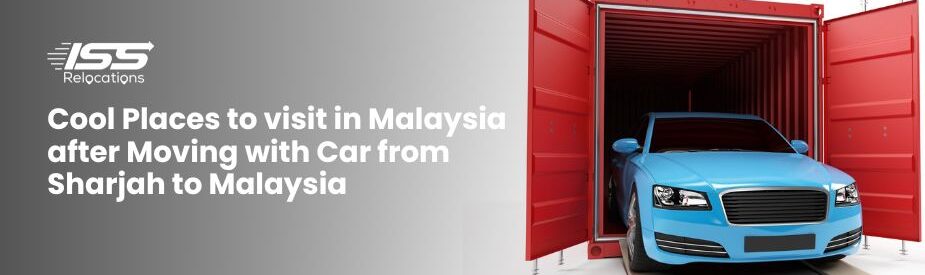 Cool Places to Visit in Malaysia - ISS Relocations