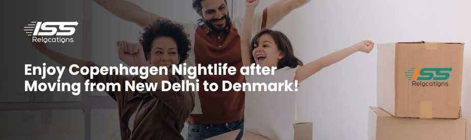 Copenhagen Nightlife - ISS Relocations