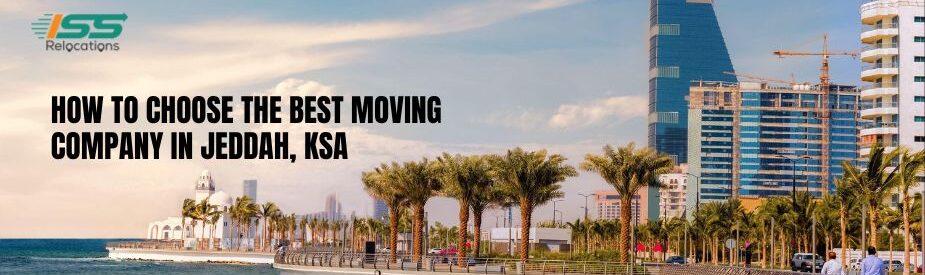 Best Moving Company in Jeddah - ISS Relocations