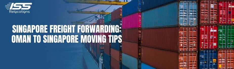 Singapore Freight Forwarding - ISS Relocations