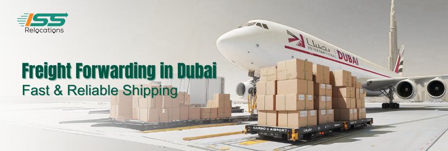 Freight Forwarding in Dubai - ISS Relocations