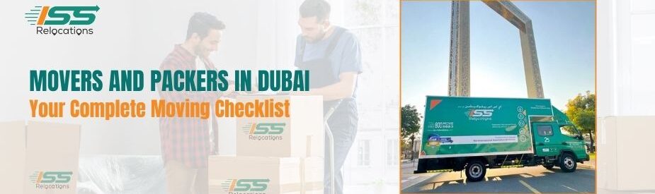 Movers And Packers in Dubai - ISS Relocations