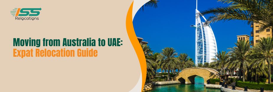 Moving From Australia to UAE - ISS Relocations