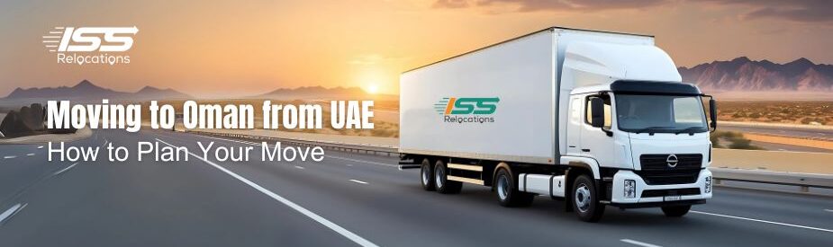 Moving to Oman from UAE - ISS Relocations