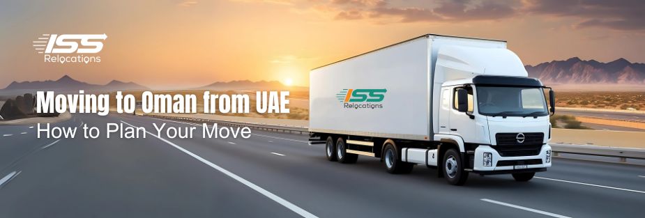 Moving to Oman from UAE - ISS Relocations