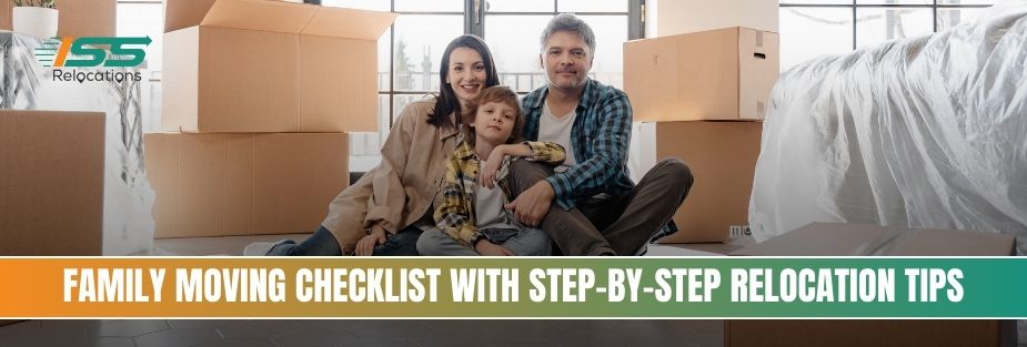Family Moving Checklist - ISS Relocations