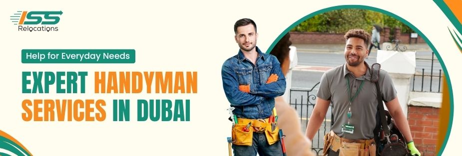 Handyman Services in Dubai - ISS Relocations