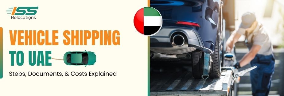 Vehicle Shipping to UAE - ISS Relocations
