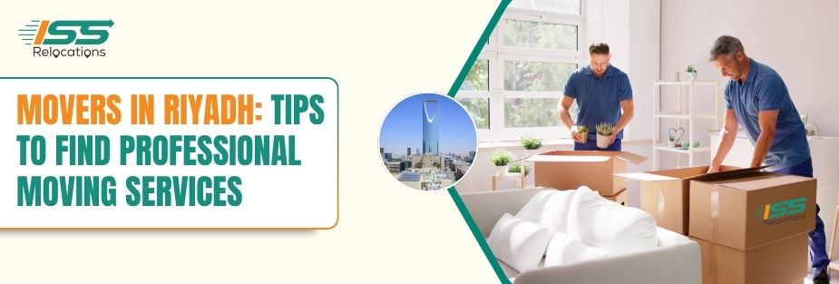 Movers in Riyadh - ISS Relocations