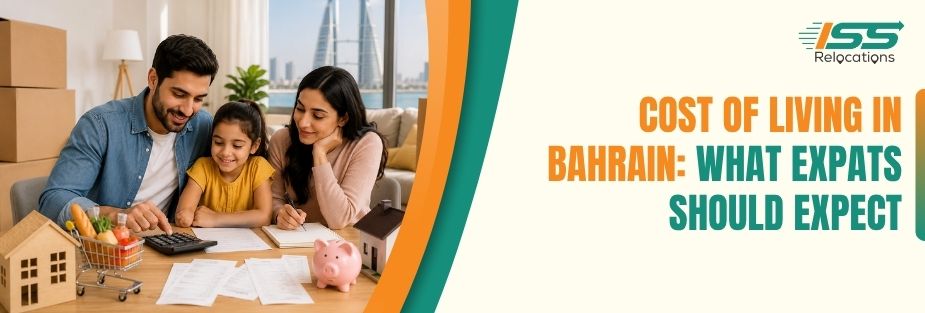 Cost of Living in Bahrain: What Expats Should Expect - ISS Relocations